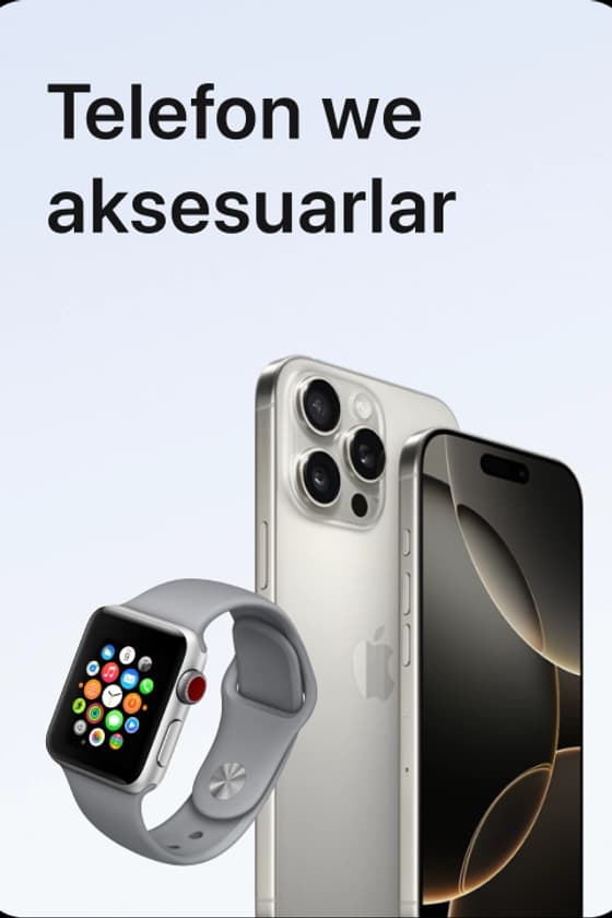 Telefonlar we Aksesuarlar